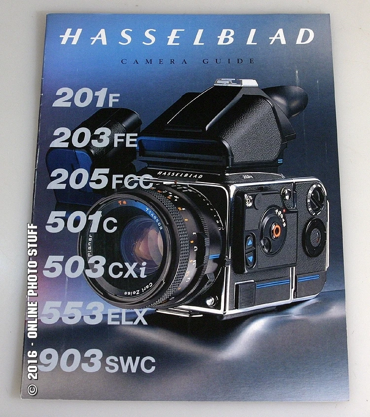 HASSELBLAD CAMERA GUIDE 201F, 203FE, 205FCC, 501C, 503CXI, 553ELX, 903SWC - Image 1 of 1