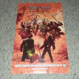 Meat Loaf 2016 AUTOGRAPHED ORIG 11x17 MINI POSTER Braver Than We Are EX COND - Picture 1 of 3