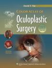 Atlas kolorów chirurgii okuloplastycznej - twarda okładka od Tse MD, David T - doskonały
