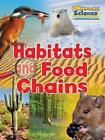 Habitats And Food Chains By Ruth Owen Paperback Book