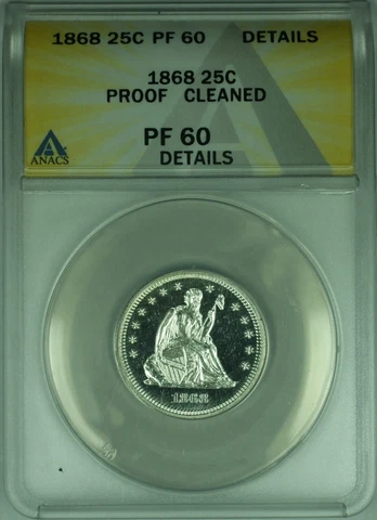 1868 Proof Seated Liberty Silver Quarter 25c Coin ANACS PF-60 Dets-Clnd Btr Coin Cover