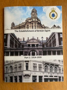 GCHQ Establishment of British Sigint 1914 - 1939 Signals Intelligence RARE - Picture 1 of 2