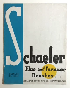 Vintage Schaefer Flue And Furnace Brushes Catalog No 113816 Milwaukee WI 1938 - Picture 1 of 10