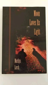 Marilyn Lerch, Moon Loves Its Light, Gedichtband auf Englisch - Bild 1 von 6