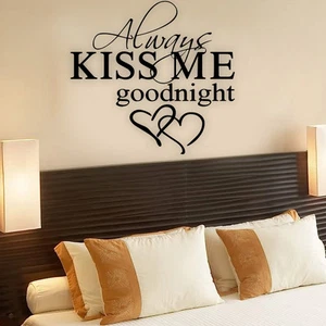 ALWAYS KISS ME GOODNIGHT LOVE Zitat Wandaufkleber Schlafzimmer abnehmbare Aufkleber zum Selbermachen - Bild 1 von 3