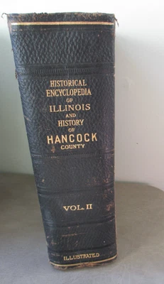 Historical Encyclopedia of Illinois and History of Hancock County Vol. II Mormon - Image 1 of 4