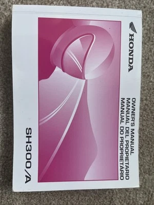 Genuine 2007 Hond SH300 / SH300A GB, ES, IT Owners Manual 37KTWB11 - Image 1 of 4