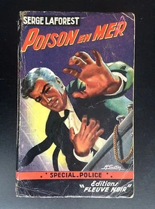 Poison en mer Serge Laforest Fleuve noir Special police N° 89 BON ETAT - Foto 1 di 3