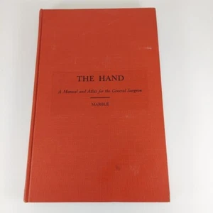The Hand A Manual and Atlas for the General Surgeon Henry Marble 1961, Illus HC - Picture 1 of 12