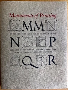 Monuments of Printing: Gutenburg /Selected Works Stanford University Libraries - Imagen 1 de 8
