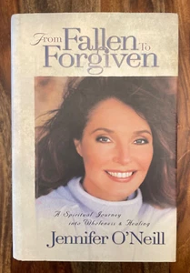 SIGNED FROM FALLEN TO FORGIVEN - JENNIFER O"NEILL AUTOGRAPHED BOOK - Picture 1 of 3
