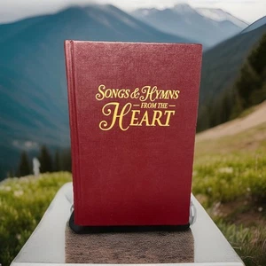 Songs & Hymns from the Heart (Burgundy ) Hardback Hymnal 2014 Hardcover - Picture 1 of 8