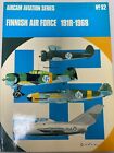 Finnish Air Force, 1918-1968 (Aircam Aviation Series, #S2) By Christopher Shores