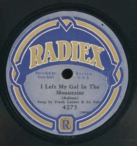 78tk-hillbilly-RADIEX 4275-Frank Luther-Ed Faber-(I left my gal in the mountains - Imagen 1 de 2