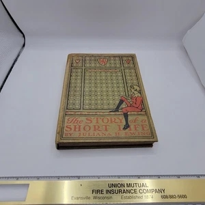 The Story of a Short Life by Juliana Horatia Ewing- 1903 Edition HC Book - Bild 1 von 8