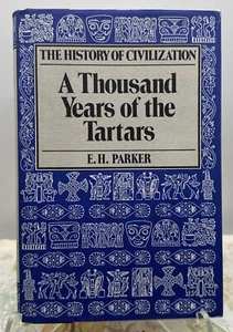 Die Geschichte der Zivilisation: Tausend Jahre Tataren von Parker E.H. 1987 - Bild 1 von 9