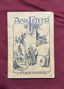 And Peter, (J.Wilbur Chapman - 1895) Original, Rare Book, Softcover, St. Peter - Picture 1 of 8