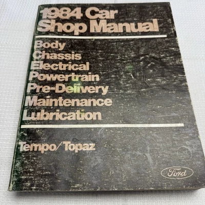 Винтаж 1984 Руководство по Магазину Ford Tempo Mercury Топаз США Книга Ремонт Автомобиля - Изображение 1 из 3