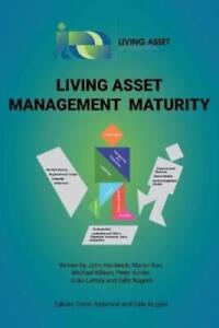 Living Asset Management Think Tank Living Asset Management Maturity (Paperback)