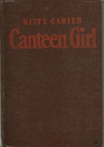 "Kitty Carter: Canteen Girl" von Ruby Lorraine Radford (1944) Whitman - Hardcover - Bild 1 von 7
