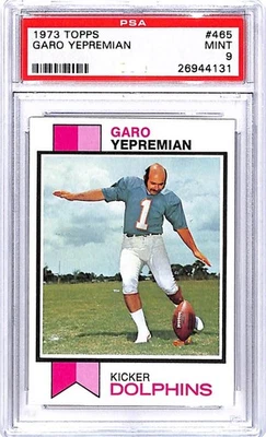 1973 Topps #465 Garo Yepremian Miami Dolphins Football Card PSA 9 MINT ID:45172 - Image 1 of 2