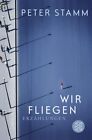 Peter Stamm 'Wir fliegen' - Taschenbuch - Erzählungen - Silber