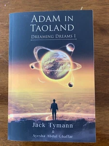 Adam in Taoland by Jack Tymann & Ayesha Abdul Ghaffer BRAND NEW Paperback 2022 - Picture 1 of 3