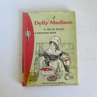Dolly Madison: Famous First Lady Mary R. Davidson Vintage DIscovery Biography - Image 1 of 4