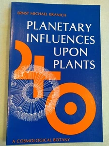 Planetary Influences Upon Plants, 1st English ed. 1984 Ernst Kranich, biodynamic - Picture 1 of 4
