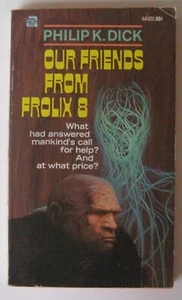 Our Friends from Frolix 8 Philip K. Dick PB Ace 64400 (1970) - Imagen 1 de 1