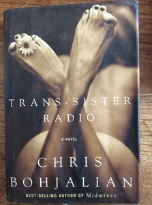 Chris Bohjalian • TRANS-SISTER RADIO (2000 HC) 1. Auflage Erstdruck - Bild 1 von 6