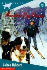 Mountain Dog Rescue: A Story of a Bernese Mountain Dog (Dog Tales, No. 3)