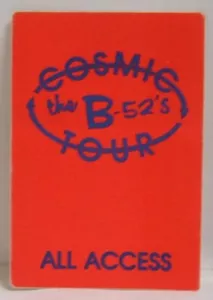THE B-52's - VINTAGE ORIGINAL CONCERT TOUR CLOTH BACKSTAGE PASS - Picture 1 of 1