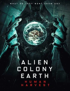 Alien Colony Earth: Human Harvest (DVD) Various (US IMPORT) - Picture 1 of 2