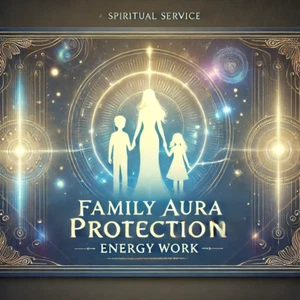 Family Aura Protection Energy Work – A Powerful Shield Against Negative Energies - Picture 1 of 2