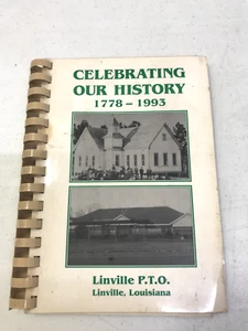 Unsere Geschichte feiern, Linville Louisiana P.T.O. Kochbuch, 1978 - Bild 1 von 3
