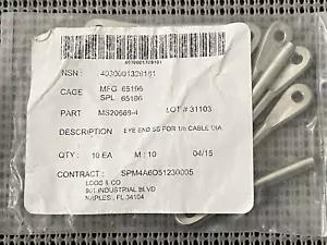 AIRCRAFT LOOS MS20668-4 EXTREMO DE OJO TERMINAL SWAGE 304 CABLE DE ACERO INOXIDABLE TALLA 1/8 - Imagen 1 de 10