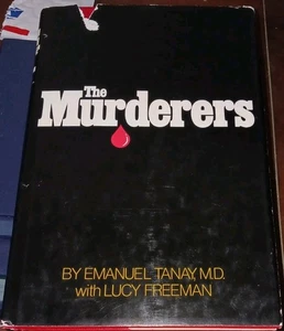 1976 First Printing THE MURDERERS By Emanuel Tanay - Hardcover Dustjacket  - Imagen 1 de 8