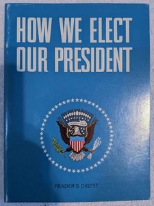 1968 How We Elect Our President Reader's Digest Educational Handbook 32 Pages - Picture 1 of 9