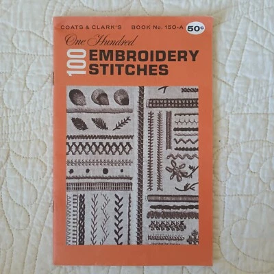 Vtg 1975 "100 Hand Embroidery Stitches" Coats & Clark's Book 150-A Sewing - Image 1 of 4