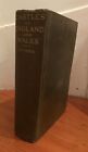 Herbert A. Evans "Castles of England and Wales" 1st Ed.  George H. Doran Company