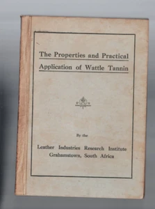 CUERO, PROPIEDADES Y APLICACIÓN PRÁCTICA DEL TANINO WATTLE, 1944, STH AFRICA - Imagen 1 de 1