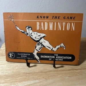 Know The Game BADMINTON association Of England 1958 Rare VTG Vintage Tennis - Picture 1 of 9