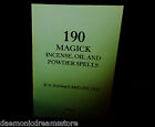 190 MAGICK INCENSE OIL & POWDER SPELLS. Finbarr Occult Grimoire Magic Healing