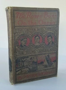 The Rover Boys on the Ocean Arthur Winfield 1899 Hardcover Grosset & Dunlap NY. - Picture 1 of 10