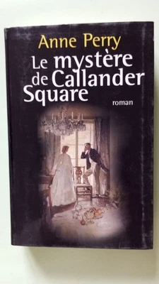 Le mystère de Callander Square | Anne Perry | Etat correct - Photo 1/3