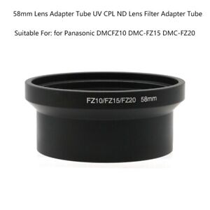 Adaptateur d'objectif 58 mm tube tube tube tube tube tube tube pour Panasonic DMCFZ10 DMC-FZ15 DMC-FZ20