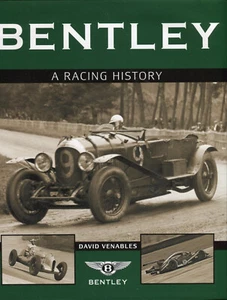 Bentley, a Racing History - David Venables car book Le Mans rare - Picture 1 of 1