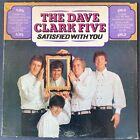 The Dave Clark Five "Satisfied With  You" LP Vinyl Record Album