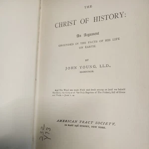 Der Christus der Geschichte von John Young Amerikanische Ausgabe Hardcover Antik Buch - Bild 1 von 12